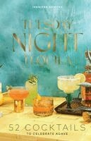Jennifer Newens - Tuesday Night Tequila, Inbunden