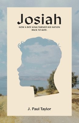 J Paul Taylor - Josiah, Häftad. Tillgänglighet: Lägg i varukorg