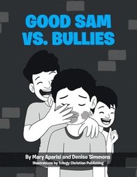 Good Sam vs. Bullies