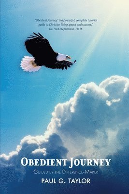 Paul G Taylor - Obedient Journey, Häftad. Tillgänglighet: Lägg i varukorg