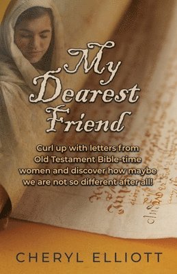 Cheryl Elliott - My Dearest Friend, Häftad