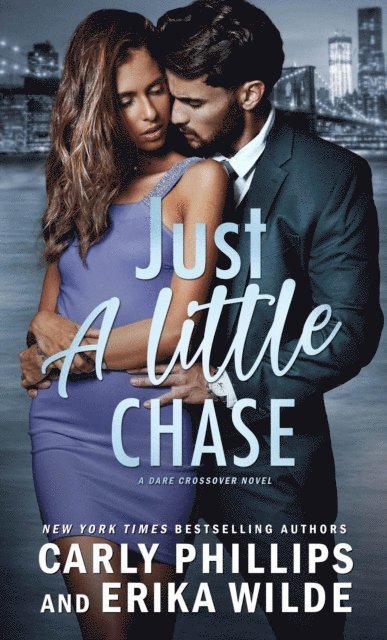 Erika Wilde, Carly Phillips - Just A Little Chase, E-bok