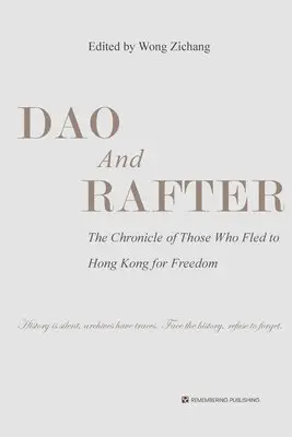 Wong Zichang - Dao and Rafter, Häftad. Tillgänglighet: Lägg i varukorg