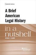 A Brief American Legal History in a Nutshell