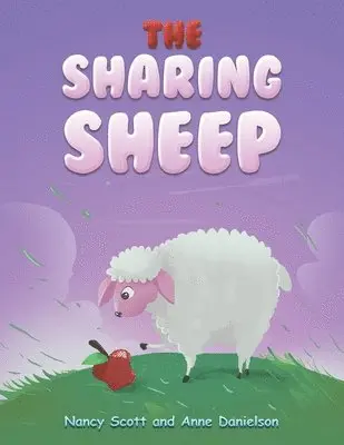 Nancy Scott, Anne Danielson - Sharing Sheep, Häftad. Tillgänglighet: Lägg i varukorg