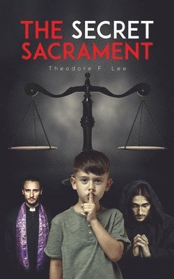 Theodore F Lee - Secret Sacrament, Häftad. Tillgänglighet: Lägg i varukorg
