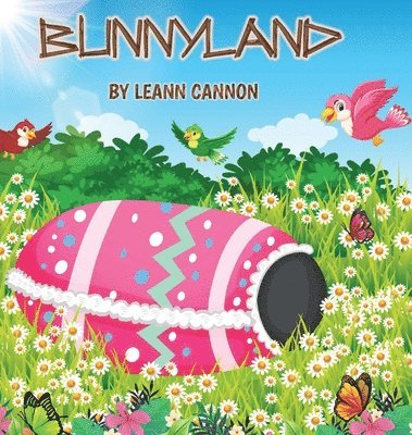 Leann Cannon - Bunnyland, Inbunden