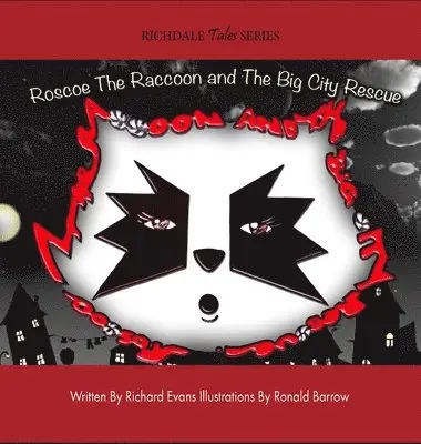 Richard Evans - Roscoe The Raccoon and The Big City Rescue, Inbunden. Tillgänglighet: Lägg i varukorg
