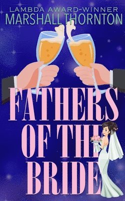 Marshall Thornton - Fathers of the Bride, Häftad