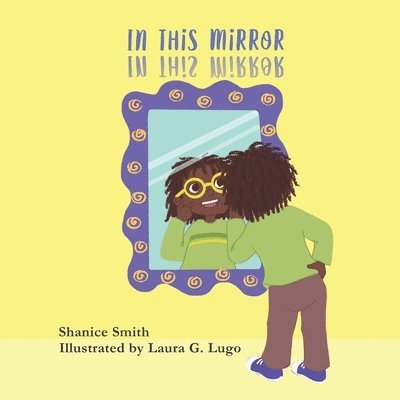 Shanice Smith - In This Mirror, Häftad. Tillgänglighet: Lägg i varukorg