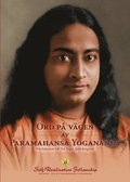 Ord p� v�gen av Paramahansa Yogananda (Sayings of Paramahansa Yogananda Swedish)