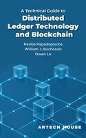 Pavlos Papadopoulos, William J. Buchanan, Owen Lo - A Technical Guide to Distributed Ledger Technology and Blockchain, Inbunden
