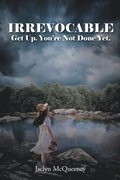Irrevocable