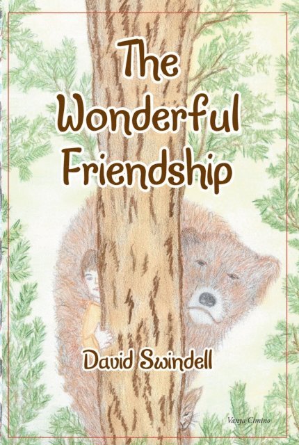 David Swindell - Wonderful Friendship, E-bok
