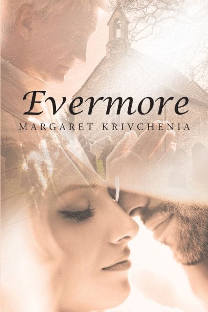 Margaret Krivchenia - Evermore, E-bok