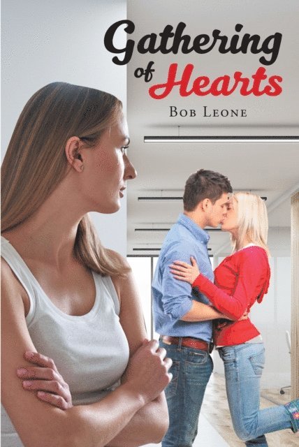 Bob Leone - Gathering of Hearts, E-bok