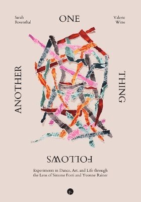 Valerie Witte, Sarah Rosenthal - One Thing Follows Another, Häftad