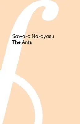 Sawako Nakayasu - Ants, Häftad. Tillgänglighet: Lägg i varukorg