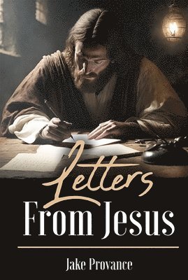 Jake Provance - Letters From Jesus, Häftad