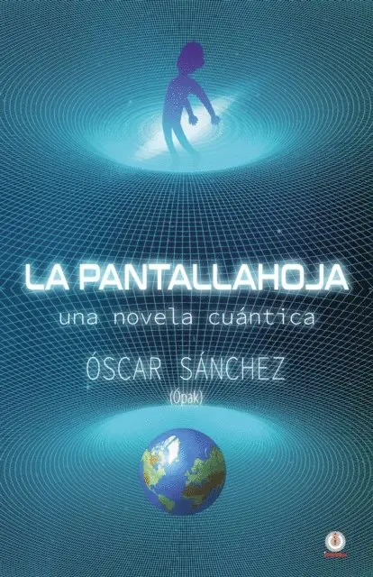 Oscar Sanchez - La Pantallahoja, E-bok. Tillgänglighet: Lägg i varukorg