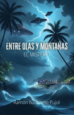 Ramón Navarrete Pujol - Entre Olas Y Montañas, Häftad. Tillgänglighet: Lägg i varukorg