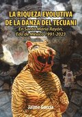 Riqueza Evolutiva de la Danza del Tecuani