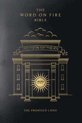 The Word on Fire Bible: The Promised Land Volume 4, Häftad