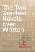 Peter Kreeft - The Two Greatest Novels Ever Written: The Wisdom of the Lord of the Rings and the Brothers Karamazov, Häftad. Tillgänglighet: Lägg i varukorg