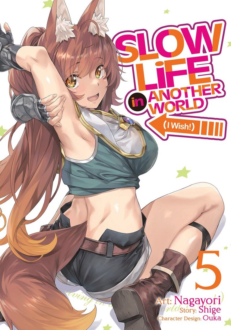 Shige - Slow Life In Another World (I Wish!) (Manga) Vol. 5, Häftad