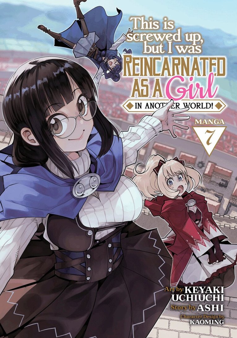 Ashi - This Is Screwed Up, but I Was Reincarnated as a GIRL in Another World! (Manga) Vol. 7, Häftad
