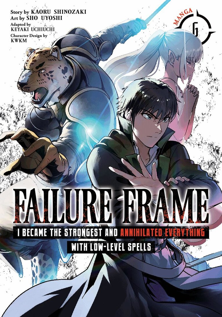 Kaoru Shinozaki - Failure Frame: I Became the Strongest and Annihilated Everything With Low-Level Spells (Manga) Vol. 6, Häftad