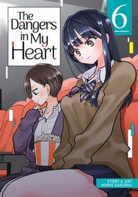 Dangers in My Heart Vol. 6