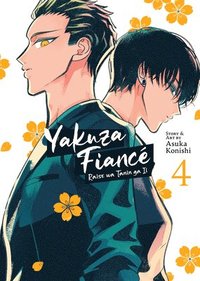 Yakuza Fianc: Raise wa Tanin ga Ii Vol. 4