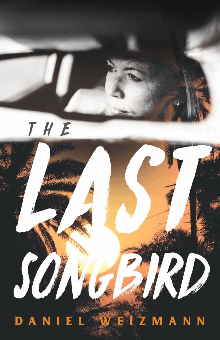 Daniel Weizmann - Last Songbird, Häftad