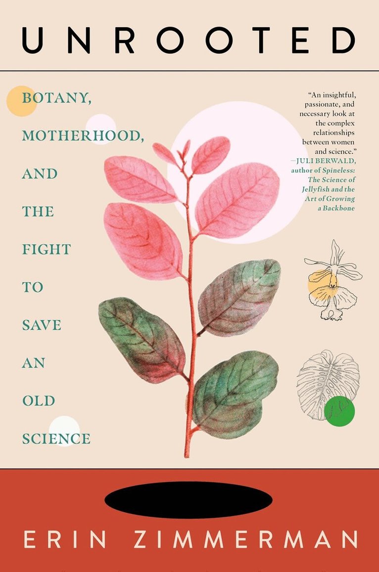 Erin Zimmerman - Unrooted, Inbunden