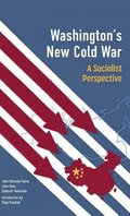 Washington's New Cold War