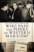 Who Paid the Pipers of Western Marxism?