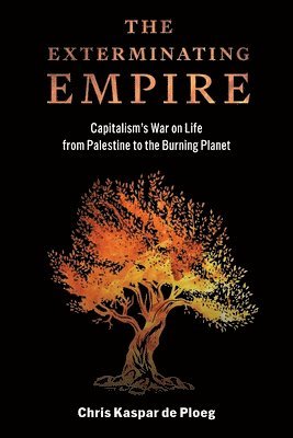 Chris de Ploeg - Exterminating Empire, Häftad