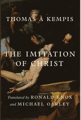 Thomas À Kempis - Imitation of Christ, Inbunden