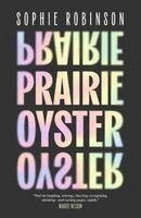Sophie Robinson - Prairie Oyster, Häftad