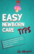Easy Newborn Care Tips