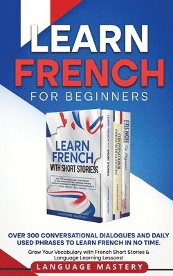 Language Mastery - Learn French for Beginners, Häftad. Tillgänglighet: Lägg i varukorg