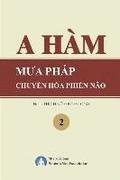 A Ham Mua Phap Chuyen Hoa Phien Nao Tap 2
