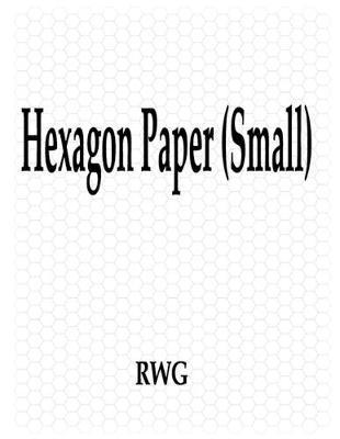 Rwg - Hexagon Paper (Small), Häftad