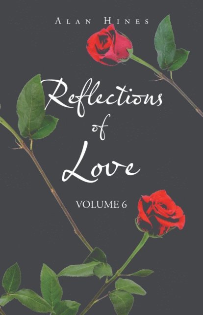 Alan Hines - Reflections of Love, E-bok