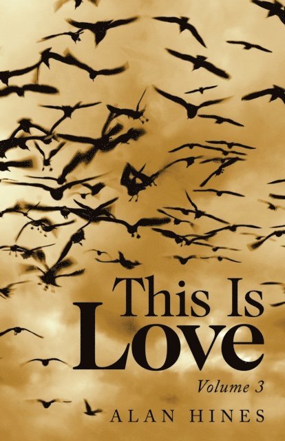 Alan Hines - This Is Love, E-bok