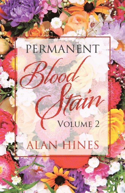 Alan Hines - Permanent Blood Stain, E-bok