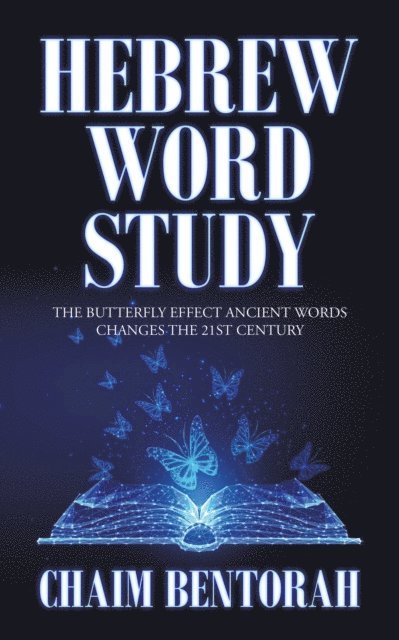 Chaim Bentorah - Hebrew Word Study, E-bok