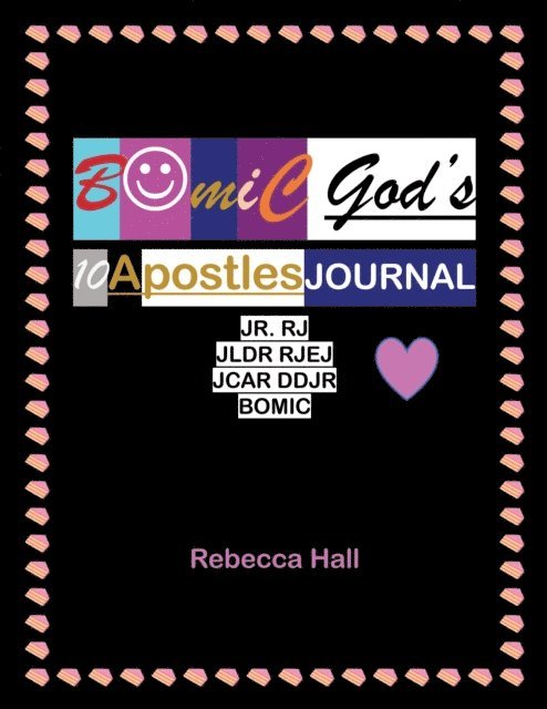 Rebecca Hall - Bomic God's 10 Apostles  Journal  Jr. Rj  Jldr Rjej Jcar Ddjr  Bomic, E-bok