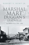 Marshal Mart Duggan's Leadville